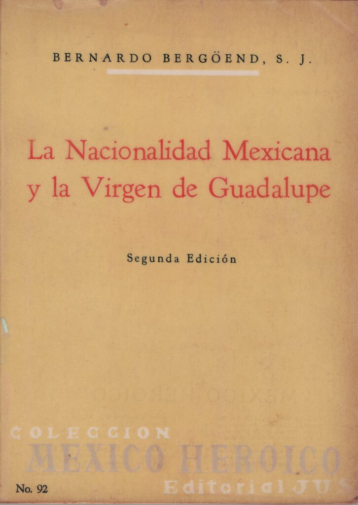 La Virgen de Guadalupe y la Nacionalidad Mexicana